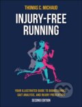 Kniha: Injury-Free Running (Tom C. Michaud). Human Kinetics Publishers, 2025
