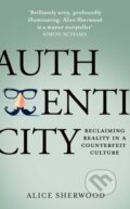 Kniha: AUTHENTICITY (Alice Sherwood). Mudlark, 2023