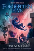 Kniha: Forever Rogue (The Forgotten Five, Book 7) (Lisa McMann). , 2026