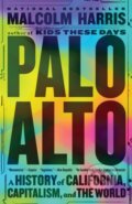 Kniha: Palo Alto (Malcolm Harris). , 2024