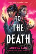 Kniha: To the Death (Andrea Tang). , 2026