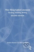 Kniha: This Thing Called Literature (Andrew Bennett a Nicholas Royle). Routledge, 2024