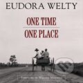 Kniha: One Time, One Place (Eudora Welty). , 2026