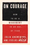 Kniha: On Courage (Ami Fields-Meyer a Julia Angwin). HarperCollins, 2026