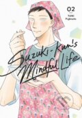 Kniha: Suzuki-kun''s Mindful Life, Vol. 2 (Katie Blakeslee, Yuhki Fujimoto a Leighann Harvey). Yen Press, 2025