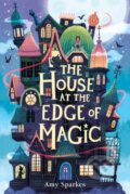 Kniha: The House at the Edge of Magic, 2025