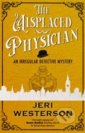 Kniha: The Misplaced Physician (Jeri a Westerson Westerson). Severn House, 2025