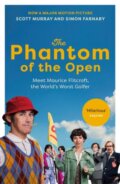 Kniha: The Phantom of the Open (Scott Murray a Simon Farnaby). Vintage, 2022