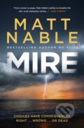 Kniha: Mire (Matt Nable). Hachette Australia, 2026