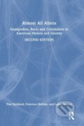 Kniha: Almost All Aliens (Francisco Beltrán, Paul Spickard a Laura Hooton). Routledge, 2022