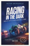 Kniha: Racing in the Dark, 2022