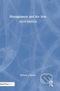 Kniha: Management and the Arts (William J. Byrnes). Routledge, 2022