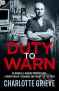 Kniha: Duty to Warn (Charlotte Grieve). Hachette Australia, 2026