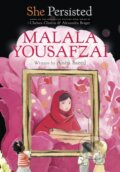 Kniha: She Persisted: Malala Yousafzai (Aisha Saeed a Chelsea Clinton). Philomel, 2022