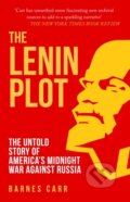 Kniha: Lenin Plot (Barnes Carr). Amberley Publishing, 2022