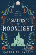Kniha: SISTERS OF MOONLI_SISTERS2 (Katherine Livesey). One More Chapter, 2022