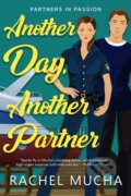 Kniha: Another Day, Another Partner (Rachel Mucha). City Owl Press, 2022