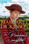 Kniha: Poacher''s Daughter (Margaret Dickinson). MacMillan, 2023