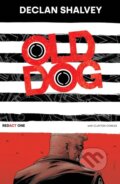 Kniha: Old Dog Redact One (Declan Shalvey). Image Comics, 2023