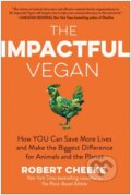 Kniha: The Impactful Vegan (Robert Cheeke). BenBella Books, 2024