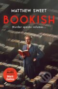 Kniha: Bookish (Matthew Sweet). Quercus, 2026