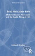 Kniha: Bond Men Made Free (Rodney Hilton). Routledge, 2024
