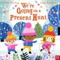 Kniha: We're Going on a Present Hunt (Goldie Hawk). Nosy Crow, 2022