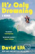 Kniha: It's Only Drowning (David Litt). Gallery, 2026