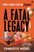Kniha: Fatal Legacy (Charlotte Vassell). Faber and Faber, 2026