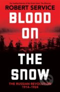 Kniha: Blood on the Snow (Robert Service). Picador, 2023