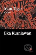 Kniha: Man Tiger (Eka Kurniawan). Verso, 2026