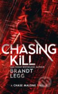 Kniha: Chasing Kill (Brandt Legg). Vinci Books, 2025