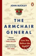 Kniha: The Armchair General (John Buckley). Cornerstone, 2023