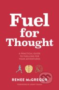 Kniha: Fuel for Thought (Renee McGregor). Vertebrate Publishing, 2025