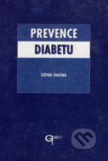 Prevence diabetu - Štěpán Svačina, Galén, 2003