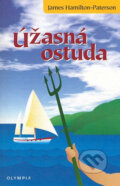 Kniha: Úžasná ostuda (James Hamilton-Paterson). Olympia, 2007