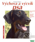 Kniha: Výchova a výcvik psa (Markéta Skálová). Vašut, 2007