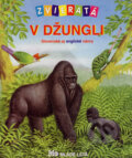 Kniha: Zvieratá v džungli (Slovenské pedagogické nakladateľstvo - Mladé letá). Slovenské pedagogické nakladateľstvo - Mladé letá, 2004