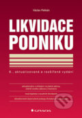 Likvidace podniku - Václav Pelikán, Grada, 2007