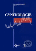 Kniha: Gynekologie (Karel Citterbart et al.). Galén, 2004