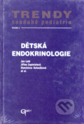 Dětská endokrinologie - Jan Lebl, Jiřina Zapletalová, Stanislava Koloušková et al., 2004