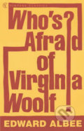 Who&#039;s Afraid of Virginia Woolf? - Edward Albee, Vintage, 2001