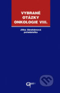 Vybrané otázky - Onkologie VIII. - Jitka Abrahámová, Galén, 2004