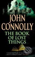 The Book of Lost Things - John Connolly, Hodder and Stoughton, 2007