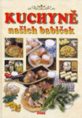 Kuchyně našich babiček - Kolektiv autorů, Dona, 2007