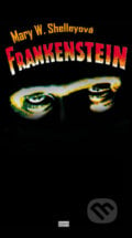 Frankenstein - Mary Shelley, Európa, 2007