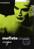 Mefisto - Klaus Mann, Argo, 2018