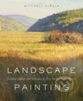 Kniha: Landscape Painting (Mitchell Albala). Watson-Guptill, 2010