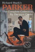 Kniha: Richard Stark''s Parker: The Complete Collection (Richard Stark). Idea & Design Works, 2023