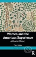 Kniha: Women and the American Experience (Nancy Woloch). Routledge, 2024